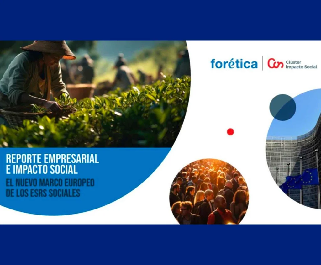 Business and Social Impact Reporting by Forética's Social Impact Cluster.