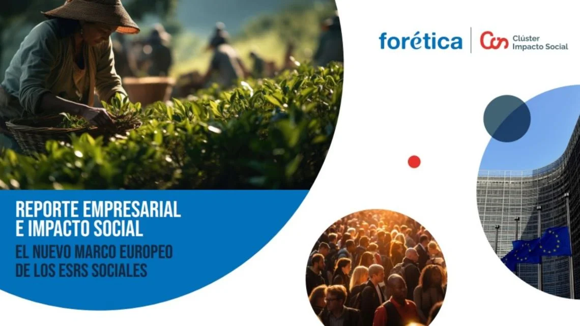 Forética's Social Impact Cluster presents report on Business and Social Impact Reporting.